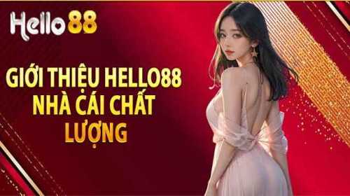 Hello88 hoạt động lâu đời và uy tín